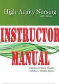 instructor manual for High-Acuity Nursing 6th Edition by Kathleen Dorman Wagner & Melanie Hardin-Pierce. ISBN-13 978-0133026924. (Complete 35 Chapters).