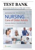 Test Bank for Advanced Practice Nursing in the Care of Older Adults, 3rd Edition (Kennedy-Malone, 2023), Chapter 1-23 + Bonus Chapter | All Chapters