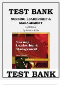 NURSING LEADERSHIP & MANAGEMENT 3RD EDITION BY PATRICIA KELLY TEST BANK Latest Verified Review 2024 Practice Questions and Answers for Exam Preparation, 100% Correct with Explanations, Highly Recommended, Download to Score A+
