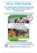 Test Bank For The Human Body in Health and Disease 8th Edition By Kevin T. Patton, Frank Bell, Terry Thompson, Peggie Williamson, All Chapters Covered | Complete Guide A+
