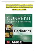 CURRENT Diagnosis and Treatment Pediatrics, 26th Edition TEST BANK by Maya Bunik; William W. Hay, Verified Chapters 1 - 46, Complete Newest Version