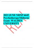 2023 JUNE NRNP 6645  PsychotherapyMidterm  Exam WALDEN UNIVERSITY