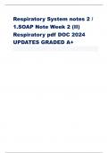 Respiratory System notes 2 / 1.SOAP Note Week 2 (II) Respiratory pdf DOC 2024 UPDATES GRADED A+
