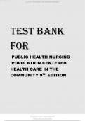 TEST BANK FOR PUBLIC HEALTH NURSING POPULATION CENTERED HEALTH CARE IN THE
