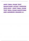 AHIP FINAL EXAM TEST  QUESTIONS LATEST VERSION  2022-2025 /AHIP FINAL EXAM  TEST REAL EXAM QUESTIONS  AND ANSWERSGRADED A+