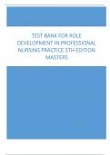 Test Bank for Role Development in Professional Nursing Practice 5th Edition by Masters