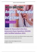 Angina & Myocardial Infarction, Aneurysms Exam Questions (NCLEX) with Certified Solutions 2024. 