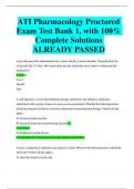 ATI Pharmacology Proctored  Exam Test Bank 1, with 100%  Complete Solutions ALREADY PASSED