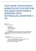 TEST BANK FOR RODAK'S HEMATOLOGY 6TH EDITION WALENGA QUESTIONS & ANSWERS WITH RATIONALES (CHAPTERS 1-43)
