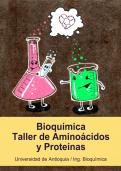 Taller 2 - Aminoácidos y Proteínas - Bioquímica - Ingeniería Bioquímica - Universidad de Antioquia