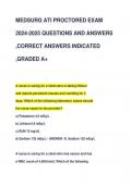 MEDSURG ATI PROCTORED EXAM  2024-2025 QUESTIONS AND ANSWERS  ,CORRECT ANSWERS INDICATED  ,GRADED A+
