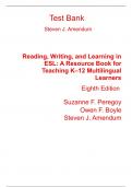 Test Bank for Reading, Writing and Learning in ESL, A Resource Book for Teaching K-12 English Learners 8th Edition By Suzanne Peregoy, Owen Boyle (All Chapters, 100% Original Verified, A+ Grade)