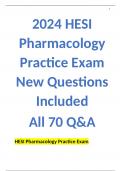 2024 HESI Pharmacology Practice Exam New Questions Included All 70 Q&A
