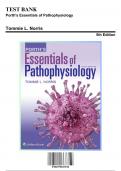 Test Bank for Porth's Essentials of Pathophysiology, 5th Edition by Norris, 9781975107192, Covering Chapters 1-52 | Includes Rationales