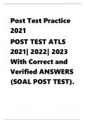 Post Test Practice  2021 POST TEST ATLS  2021| 2022| 2023  With Correct and  Verified ANSWERS  (SOAL POST TEST).