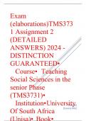 Exam (elaborations) TMS3731 Assignment 2 (DETAILED ANSWERS) 2024 - DISTINCTION GUARANTEED •	Course •	Teaching Social Sciences in the senior Phase (TMS3731) •	Institution •	University Of South Africa (Unisa) •	Book •	TEACHING SOCIAL SCIENCES TMS3731 Assign
