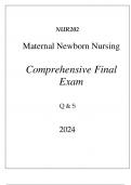 (FORTIS) NUR202 MATERNAL NEWBORN NURSING COMPREHENSIVE FINAL EXAM Q & S 2024