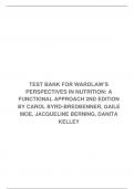 TEST BANK FOR WARDLAW’S PERSPECTIVES IN NUTRITION: A FUNCTIONAL APPROACH 2ND EDITION BY CAROL BYRD-BREDBENNER, GAILE MOE, JACQUELINE BERNING, DANITA KELLEY