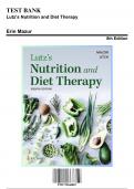 Test Bank: Lutz’s Nutrition and Diet Therapy 8th Edition by Mazur Litch - Ch. 1-24, , with Rationales
