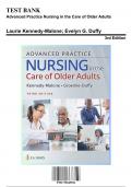 Test Bank for Advanced Practice Nursing in the Care of Older Adults, 3rd Edition by Malone Kennedy, 9781719645256, Covering Chapters 1-23 | Includes Rationales