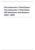 Fire Instructor 1 Final Exam / Fire Instructor 1 Final Exam 455 Questions and Answers 2023 / 2025