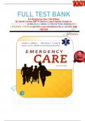 FULL TEST BANK For Emergency Care 14th Edition By Daniel Limmer EMT-P (Author) Latest Update Graded A+      