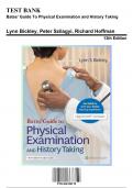Test Bank: Bates’ Guide To Physical Examination and History Taking, 13th Edition by Bickley - Chapters 1-27, 9781496398178 | Rationals Included