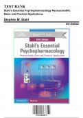 Test Bank: Stahl’s Essential Psychopharmacology Neuroscientific Basis and Practical Applications, 5th Edition by Stahl - Chapters 1-13, 9781108838573 | Rationals Included