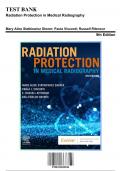 Test Bank for Radiation Protection in Medical Radiography, 9th Edition by Sherer, 9780323825030, Covering Chapters 1-16 | Includes Rationales