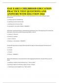 OAE EARLY CHILDHOOD EDUCATION PRACTICE TEST QUESTIONS AND ANSWERS WITH SOLUTION 2024
