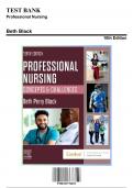 Test Bank: Professional Nursing-Concepts and Challenges 10th Edition by Beth Black - Ch. 1-16, 9780323776653, with Rationales