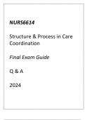 NURS6614 Structure & Process in Care Coordination Final Exam Guide Q & A 2024.