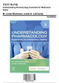 Test Bank: Understanding Pharmacology Essentials for Medication Safety 3rd Edition by Workman-LaCharity - Ch. 1-29, 9780323793506, with Rationales