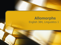 allomorphs