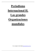 Apuntes Periodismo internacional II. Las grandes organizaciones mundiales