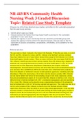 NR 443 RN Community Health Nursing Week 3 Graded Discussion Topic Related Case Study Template Complete (Updated) Solution 
