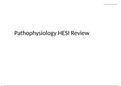 Pathophysiology HESI Pre-exam Review Malone et al (Student Tutors)