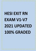 2021 HESI RN EXIT EXAM V1, V2, V3, V4, V5, V6, V7, Latest Questions and Answers with Explanations.