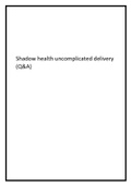 Shadow health uncomplicated delivery (Q&A)