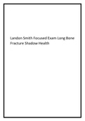 Landon Smith Focused Exam Long Bone Fracture Shadow Health.