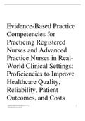 Evidence-Based Practice Competencies for Practicing Registered Nurses and Advanced Practice Nurses in Real-World Clinical Settings: Proficiencies to Improve Healthcare Quality, Reliability, Patient Outcomes, and Costs