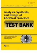 Exam (elaborations) TEST BANK FOR Analysis, Synthesis and Design of Chemical Processes 3rd Edition By Richard Turton, Richard C. Bailie, Wallace B. Whiting and Joseph A. Shaeiwitz (Solution Manual) 