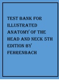 TEST BANK FOR ILLUSTRATED ANATOMY OF THE HEAD AND NECK 5TH EDITION BY FEHRENBACH.