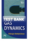 TEST BANK FOR Gas Dynamics 4TH Edition By Ethirajan Rathakrishnan (Solution Manual) 