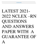  LATEST 2021-2022 NCLEX –RN QUESTIONS AND ANSWERS PAPER WITH  A GUARANTEE OF A