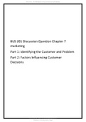 BUS 201 Discussion Question Chapter 7 marketing (Identifying the Customer and Problem,Factors Influencing Customer Decisions).