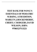 TEST BANK FOR WONG’S ESSENTIALS OF PEDIATRIC NURSING 11TH EDITION MARILYN J. HOCKENBERRY CHERYL C RODGERS DAVID WILSON ISBN: 9780323713221