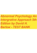 Abnormal Psychology An Integrative Approach 5th Edition By David H. Barlow – Test Bank Questions and Answers Graded A+