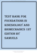 TEST BANK FOR FOUNDATIONS IN KINESIOLOGY AND BIOMECHANICS 1ST EDITION BY SAMUELS.