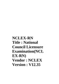 NCLEX-RN Title : National Council Licensure Examination(NCL EX-RN) Vendor : NCLEX Version : V12.35